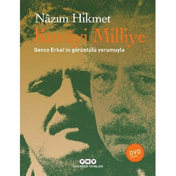 Kuvayi Milliye - Genco Erkalın Görüntülü Yorumuyla Nazım Hikmet