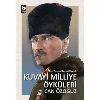 Kuvayı Milliye Öyküleri Can Özoğuz