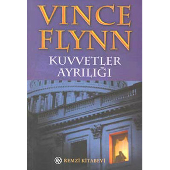 Kuvvetler Ayrılığı Vince Flynn