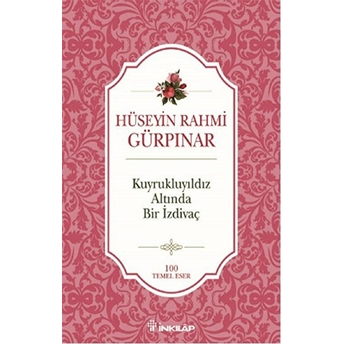 Kuyruklu Yıldız Altında Bir Izdivaç Hüseyin Rahmi Gürpınar