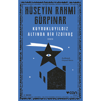 Kuyrukluyıldız Altında Bir Izdivaç (Açıklamalı Orijinal Metin) Hüseyin Rahmi Gürpınar