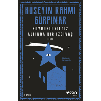 Kuyrukluyıldız Altında Bir Izdivaç (Günümüz Türkçesiyle) Hüseyin Rahmi Gürpınar