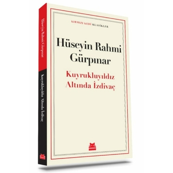 Kuyrukluyıldız Altında Izdivaç Hüseyin Rahmi Gürpınar