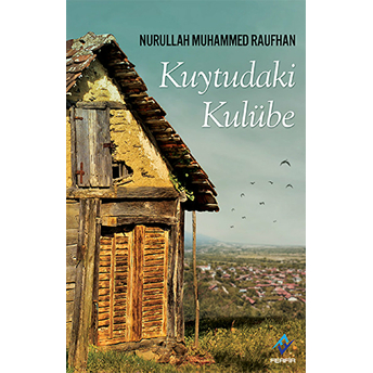 Kuytudaki Kulübe Nurullah Muhammed Raufhan