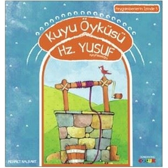 Kuyu Öyküsü / Hz. Yusuf (A.s) Mehmet Nalbant