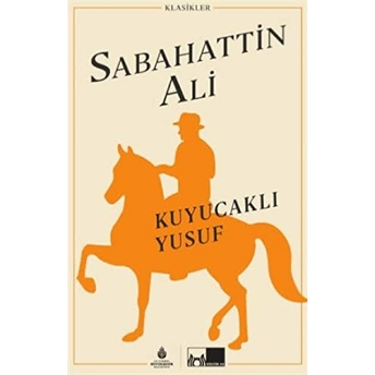 Kuyucaklı Yusuf (Ciltli) Sabahattin Ali