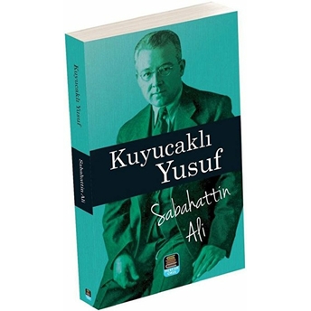 Kuyucaklı Yusuf Sabahattin Ali