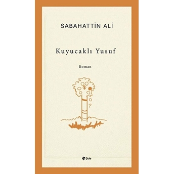 Kuyucaklı Yusuf Sabahattin Ali