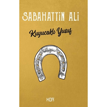 Kuyucaklı Yusuf Sabahattin Ali