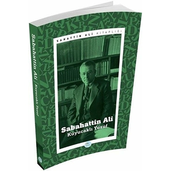 Kuyucaklı Yusuf Sabahattin Ali