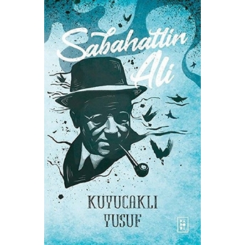 Kuyucaklı Yusuf Sabahattin Ali