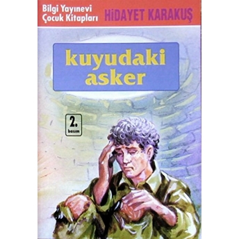 Kuyudaki Asker Hidayet Karakuş