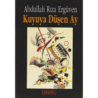 Kuyuya Düşen Ay