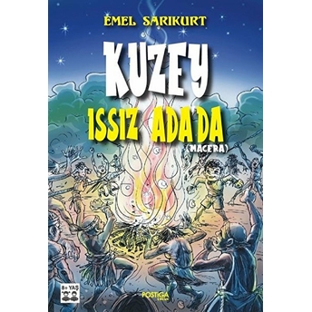 Kuzey Issız Ada’da - Emel Sarıkurt