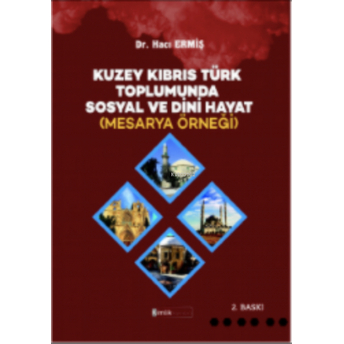 Kuzey Kıbrıs Türk Toplumunda Sosyal Ve Dini Hayat (Mesarya Örneği) Hacı Ermiş