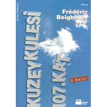 Kuzey Kulesi 107. Kat Frederic Beigbeder