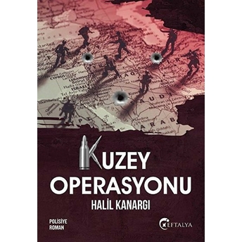 Kuzey Operasyonu Halil Kanargı