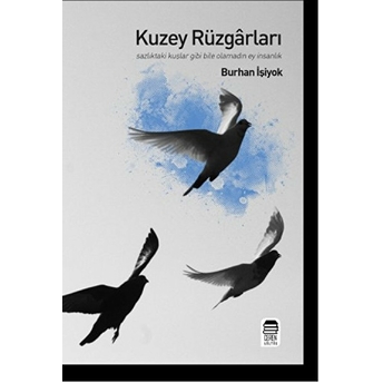 Kuzey Rüzgarları Burhan Işiyok