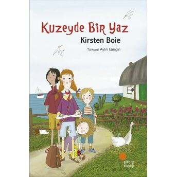 Kuzeyde Bir Yaz Kirsten Boie