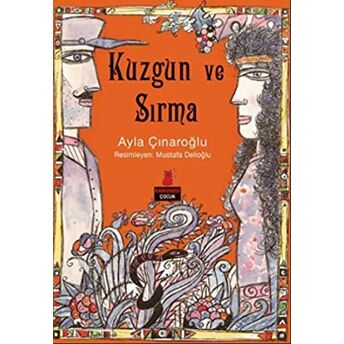 Kuzgun Ve Sırma Ayla Çınaroğlu