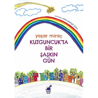 Kuzguncuk'ta Bir Şaşkın Gün Yaşar Miraç