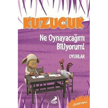 Kuzucuk - Ne Oynayacağımı Biliyorum!