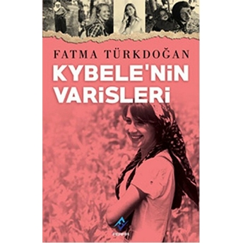 Kybele'nin Varisleri Fatma Türkdoğan