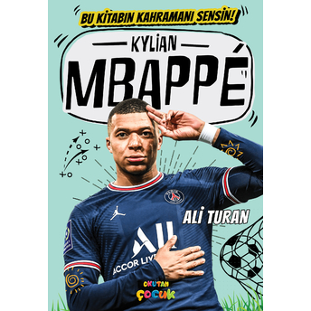 Kylian Mbappe Ali Turan