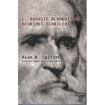 L. Auguste Blanqui'nin Devrimci Teorileri Alan Bin Spitzer