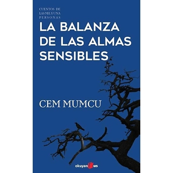 La Balanza De Las Almas Sensibles Cem Mumcu