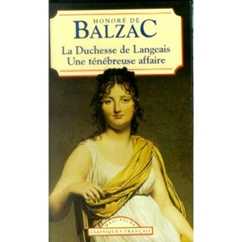 La Duchesse De Langeais Une Tenebreuse Affaire Honore De Balzac