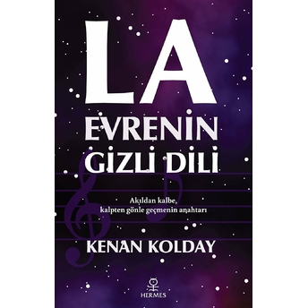 La - Evrenin Gizli Dili Kenan Kolday