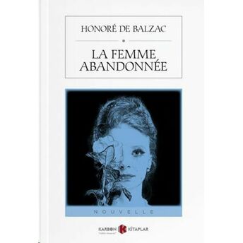 La Femme Abandonnee Honore De Balzac