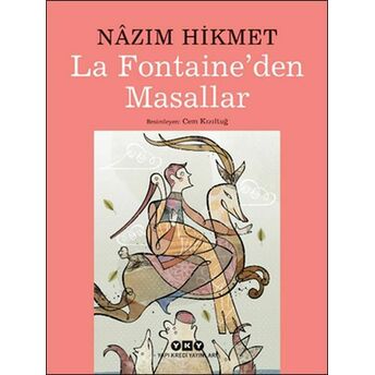 La Fontaine’den Masallar - Nazım Hikmet Nâzım Hikmet