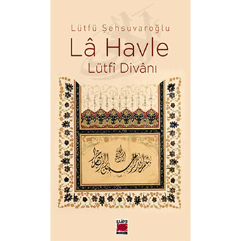 La Havle - Lütfi Divanı