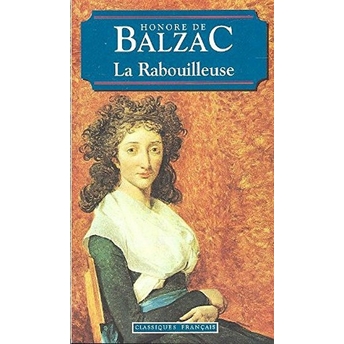 La Rabouilleuse Honore De Balzac