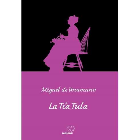 La Tia Tula (Ispanyolca) Miguel De Unamuno