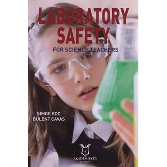 Lab Safety - For Science Teachers Bülent Cavas