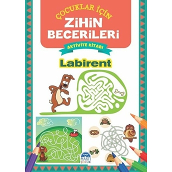 Labirent - Çocuklar Için Zihin Becerileri Aktivite Kitabı Kolektıf