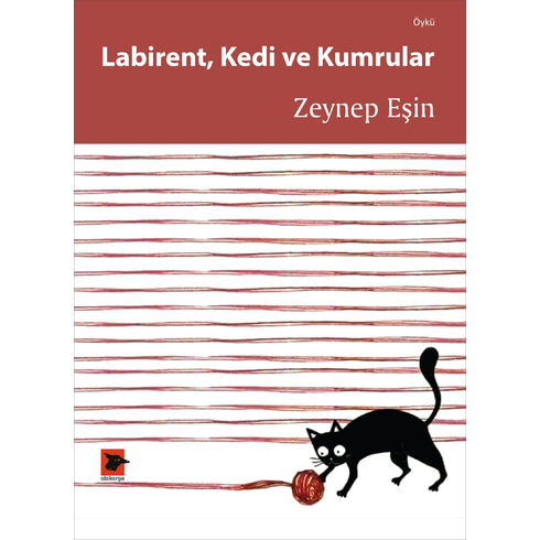 Labirent, Kedi Ve Kumrular Zeynep Eşin