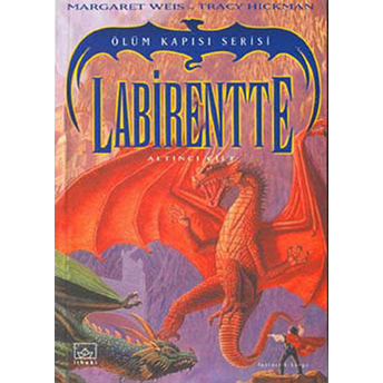 Labirentte Margaret Weis,Tracy Hickman