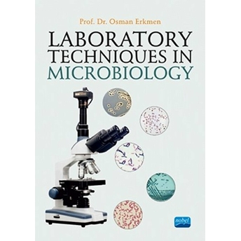 Laboratory Techniques In Microbiology Osman Erkmen