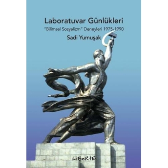 Laboratuvar Günlükleri Sadi Yumuşak