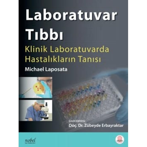 Laboratuvar Tıbbı: Klinik Laboratuvarda Hastalıkların Tanısı