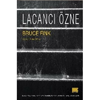 Lacancı Özne Bruce Fink