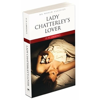 Lady Chatterley's Lover - Ingilizce Klasik Roman D. H. Lawrence