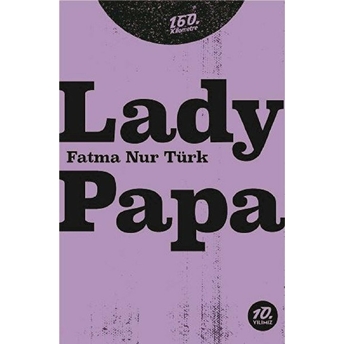 Lady Papa Fatma Nur Türk