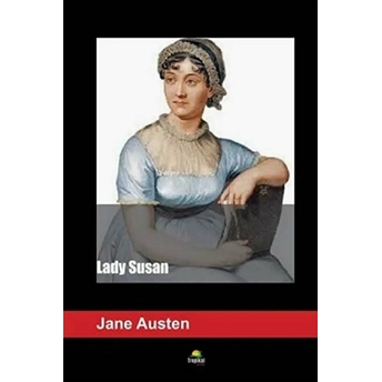 Lady Susan Jane Austen