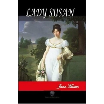 Lady Susan - Jane Austen - Jane Austen