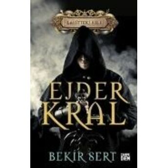 Lahitteki Sır 1 - Ejder Kral Bekir Sert